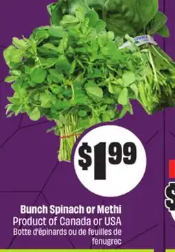 Chalo FreshCo Bunch Spinach or Methi Product of Canada or USA offer