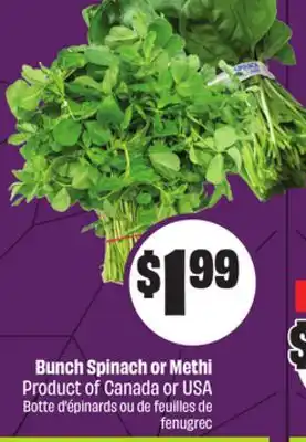 Chalo FreshCo Bunch Spinach or Methi Product of Canada or USA offer