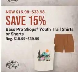 Cabela's Bass Pro Shops Youth Trail Shirts or Shorts offer