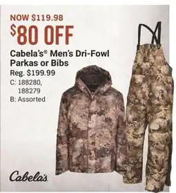 Cabela's Cabela's Men's Dri-Fowl Parkas or Bibs offer