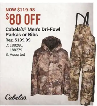 Cabela's Cabela's Men's Dri-Fowl Parkas or Bibs offer