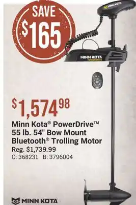 Cabela's Minn Kota PowerDrive 55 lb. 54 Bow Mount Bluetooth Trolling Motor offer