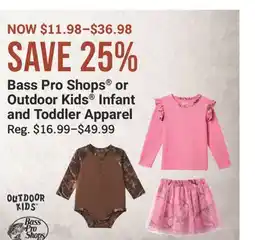 Cabela's Bass Pro Shops or Outdoor Kids Infant and Toddler Apparel offer