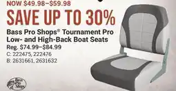 Cabela's Bass Pro Shops Tournament Pro Low-and High-Back Boat Seats offer