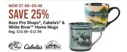 Cabela's Bass Pro Shops , Cabela's & White River Home Mugs offer