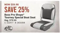 Cabela's Bass Pro Shops Tourney Special Boat Seat offer