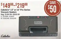 Cabela's Cabela's 12 or 15 Pro Series Vacuum Sealers offer