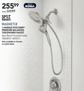 RONA 1-HANDLE POST-TEMP PRESSURE BALANCED TUB/SHOWER FAUCET offer
