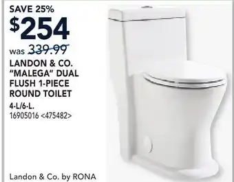 RONA LANDON & CO. MALEGA DUAL FLUSH 1-PIECE ROUND TOILET offer