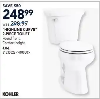 RONA HIGHLINE CURVE 2-PIECE TOILET offer