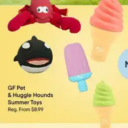 Petvalu GF Pet & Huggle Hounds Summer Toys offer