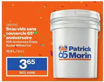 Patrick Morin 65th Anniversary Empty Bucket Without Lid offer
