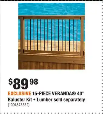 Home Depot EXCLUSIVE 15-PIECE VERANDA 40 Baluster Kit • Lumber sold separately offer
