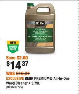 Home Depot EXCLUSIVE BEHR PREMIUM All-In-One Wood Cleaner • 3.79L offer