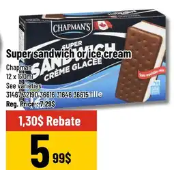 Mayrand Super sandwich or ice cream Chapman offer