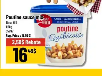 Mayrand Poutine Sauce Mix 1.5 kg Rose Hill Quebec offer