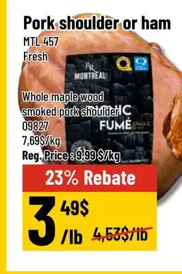 Mayrand Maple Smoked Pork Shoulder 5 kg Quebec offer