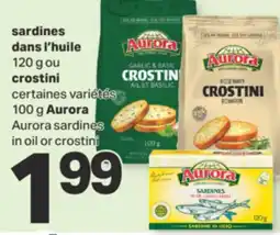 L'Intermarché SARDINES DANS L'HUILE, 120 G OU CROSTINI 100 G offer