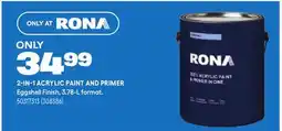 RONA RONA 2-IN-1 ACRYLIC PAINT AND PRIMER offer