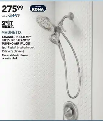 RONA MOEN 1-HANDLE POSI-TEMP PRESSURE BALANCED TUB/SHOWER FAUCET offer