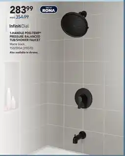 RONA 1-HANDLE POSI-TEMP PRESSURE BALANCED TUB/SHOWER FAUCET offer