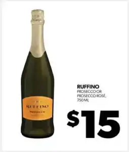 Real Canadian Liquorstore Ruffino Prosecco or Prosecco Rosé offer