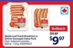 Walmart Maple Leaf Fresh breakfast or Dinner Sausages Value Pack offer