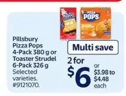 Walmart PILLSBURY PIZZA POPS OR TOASTER STRUDEL offer