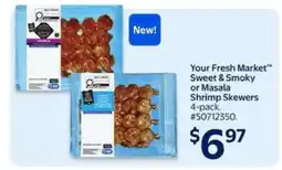 Walmart Your Fresh Market Sweet & Smoky or Masala Shrimp Skewers offer