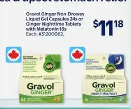 Walmart Gravol Ginger Non-Drowsy Liquid Gel Capsules 24s or Ginger Nighttime Tablets with Melatonin 16s offer