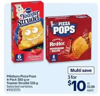 Walmart PILLSBURY PIZZA POPS OR TOASTER STRUDEL offer