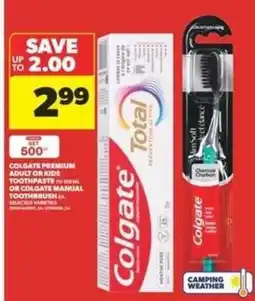 Real Canadian Superstore Colgate Premium Toothpaste or Manual Toothbrush offer