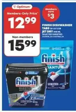 Real Canadian Superstore Finish Dishwasher Tabs or Jet Dry offer