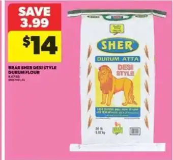 Real Canadian Superstore BRAR SHER DESI STYLE DURUM FLOUR offer
