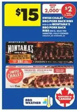 Real Canadian Superstore Swiss Chalet BBQ Pork Back Ribs or Montana's BBQ Pork Back Ribs offer
