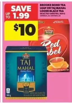 Real Canadian Superstore Brooke Bond Tea Leaf or Taj Mahal Loose Black Tea offer