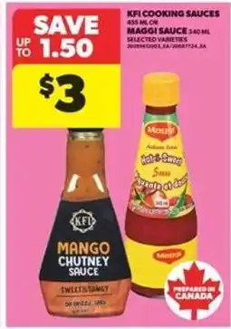 Real Canadian Superstore KFI Cooking Sauces or Maggi Sauce offer
