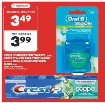 Real Canadian Superstore Crest Complete Toothpaste or Oral-B Complete Satin Floss offer