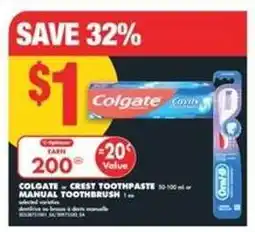 No Frills Colgate or Crest Toothpaste or Manual Toothbrush offer