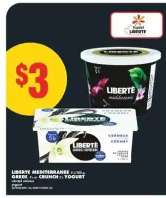 No Frills LIBERTÉ MEDITERRANEE 4x500 g GREEK 4x CRUNCH 2x YOGURT offer