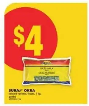No Frills Suraj Okra offer