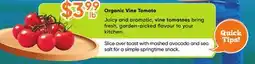 Healthy Planet Organic Vine Tomato offer