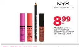 Rexall NYX Butter Gloss or Butter Gloss Bling!, Suede Matte Lip Liner or Soft Matte Lip Cream offer