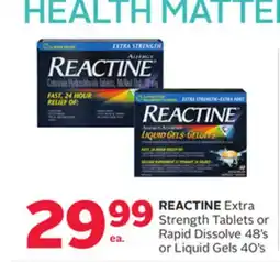 Rexall REACTINE Extra Strength Tablets or Rapid Dissolve 48' s or Liquid Gels 40' s offer