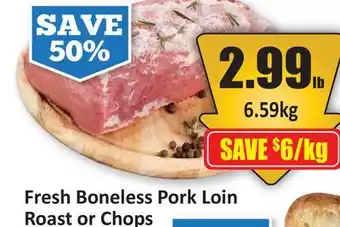 Starsky Fresh Boneless Pork Loin Roast or Chops offer