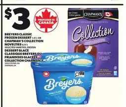 Independent City Market DESSERT GLACÉ CLASSIQUE BREYERS OU FRIANDISES GLACÉES COLLECTION CHAPMAN'S offer