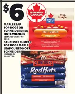 Independent City Market MAPLE LEAF TOP DOGS OR SCHNEIDERS RED HOTS WIENERS, 375 G offer