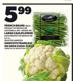 Independent City Market FRENCH BEANS, 400 G OR LARGE CAULIFLOWER, EACH offer