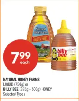 Shoppers Drug Mart NATURAL HONEY FARMS LIQUID (750g) or BILLY BEE (375g - 500g) HONEY offer
