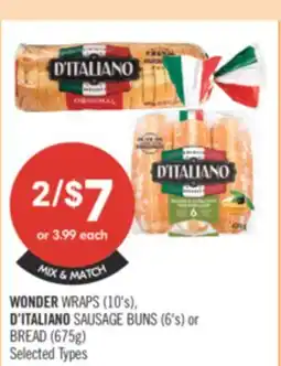 Shoppers Drug Mart WONDER WRAPS(10's), D'ITALIANO SAUSAGE BUNS(6'S) or BREAD (675g) offer